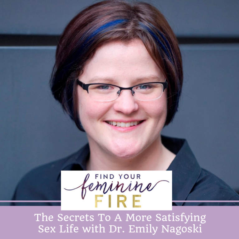 The Secrets to a Satisfying Sex Life with Dr. Emily Nagoski - Amanda Testa